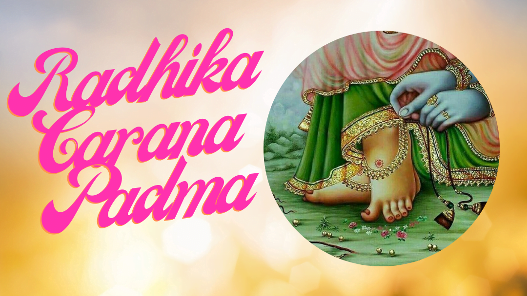 Radhika-carana-padma