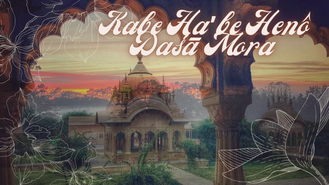 Kabe Ha’be Henô Dasa Mora 