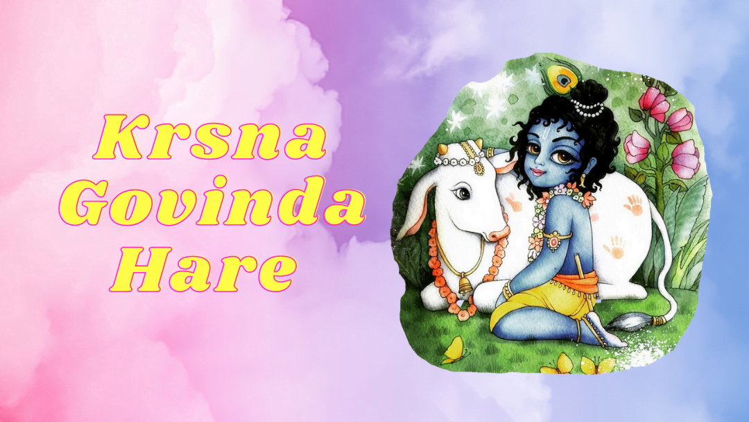 Krishna Govinda Hare 