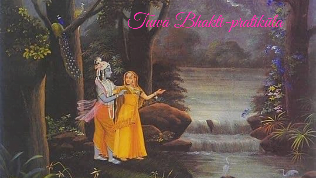 Tuwa Bhakti-pratikula
