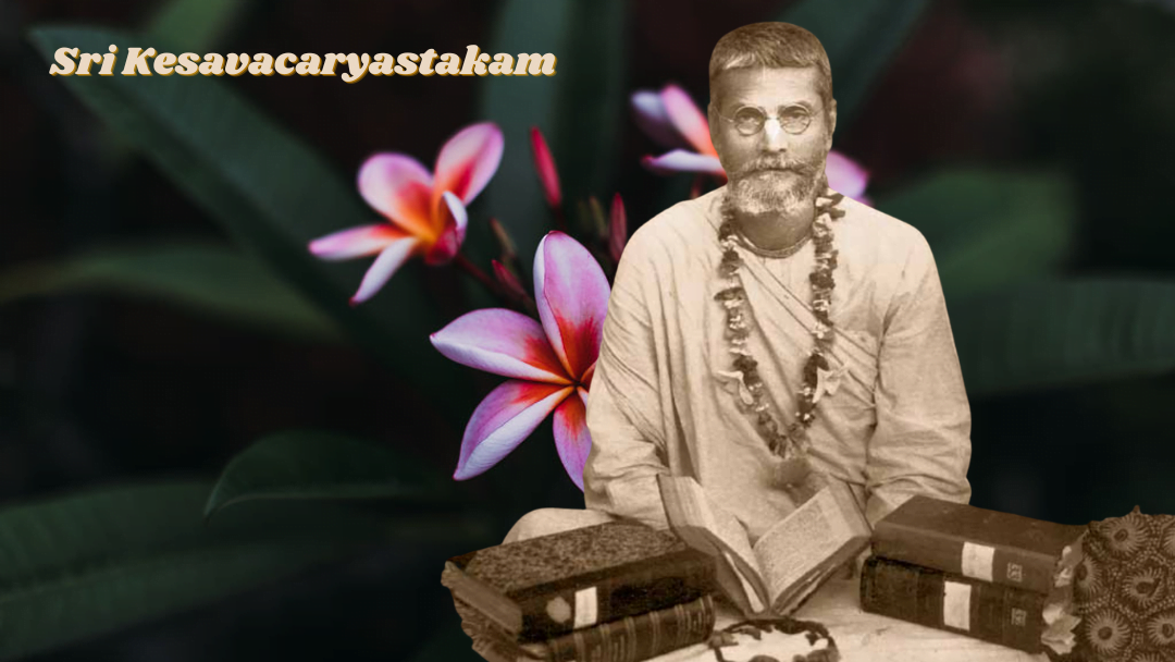 Sri Kesavacaryastakam