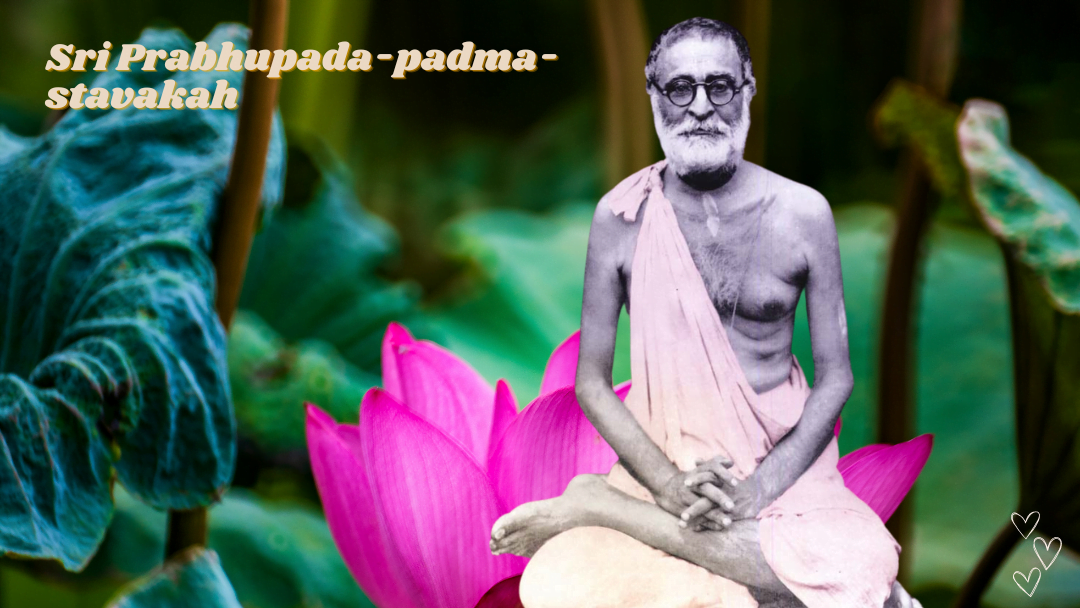 Sri Prabhupada-padma-stavakah