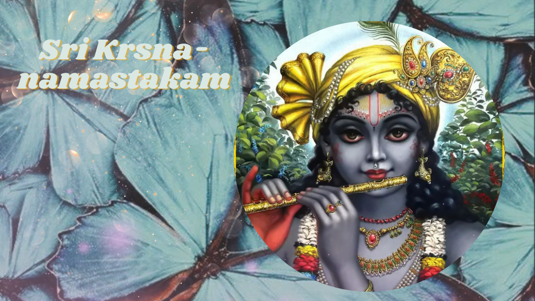 Sri Krsna-namastakam